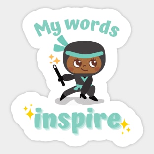 My Words Inspire Sticker